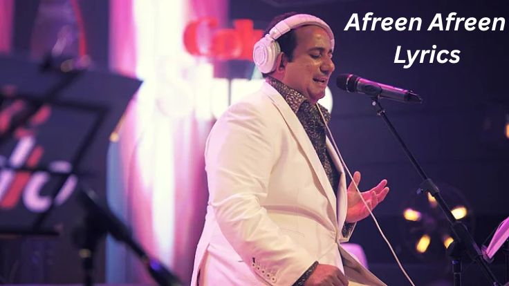Afreen Afreen Lyrics